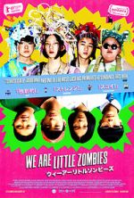 Watch We Are Little Zombies Tvmuse