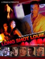 Watch Long Shot Louie Tvmuse