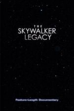 Watch The Skywalker Legacy Tvmuse