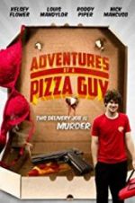 Watch Adventures of a Pizza Guy Tvmuse