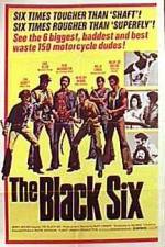 Watch The Black Six Tvmuse
