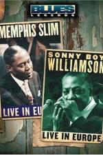 Watch Blues Legends - Memphis Slim and Sonny Boy Williamson Live in Europe Tvmuse