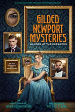 Watch Gilded Newport Mysteries: Murder at the Breakers Tvmuse