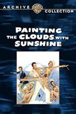 Watch Painting the Clouds with Sunshine Tvmuse