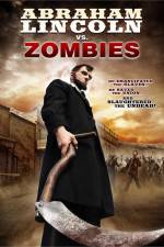 Watch Abraham Lincoln vs Zombies Tvmuse