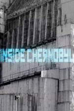 Watch Inside Chernobyl Tvmuse