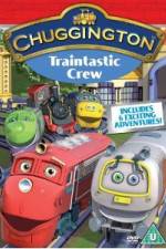 Watch Chuggington: Traintastic Crew Tvmuse