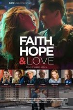 Watch Faith, Hope & Love Tvmuse