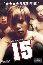 Watch 15 The Movie Tvmuse