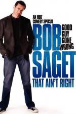 Watch Bob Saget That Ain't Right Tvmuse