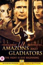 Watch Amazons and Gladiators Tvmuse