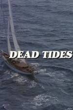 Watch Dead Tides Tvmuse