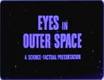 Watch Eyes in Outer Space Tvmuse