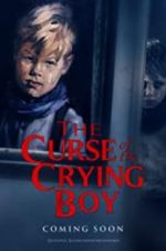 Watch The Curse of the Crying Boy Tvmuse