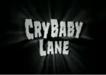 Watch CryBaby Lane Tvmuse