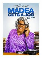 Watch Madea Gets a Job Tvmuse