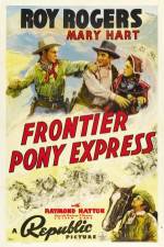 Watch Frontier Pony Express Tvmuse