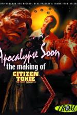 Watch Apocalypse Soon: The Making of 'Citizen Toxie' Tvmuse