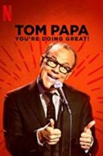 Watch Tom Papa: You\'re Doing Great! Tvmuse