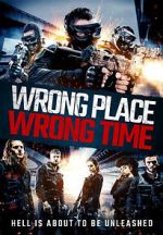 Watch Wrong Place, Wrong Time Tvmuse