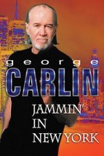 Watch George Carlin: Jammin\' in New York Tvmuse