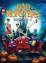 Watch Bad Monsters Tvmuse