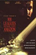 Watch Eight Hundred Leagues Down the Amazon Tvmuse