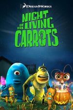 Watch Night of the Living Carrots Tvmuse