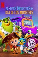 Watch Super Monsters: Dia de los Monsters Tvmuse