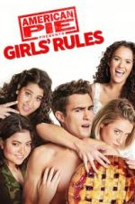 Watch American Pie Presents: Girls\' Rules Tvmuse