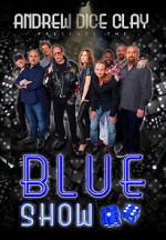 Watch Andrew Dice Clay: The Blue Show Tvmuse