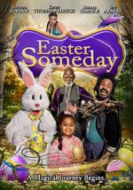Watch Easter Someday Tvmuse