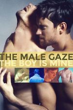 Watch The Male Gaze: The Boy Is Mine Tvmuse