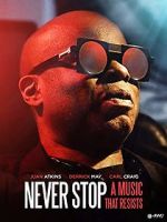 Watch Never Stop - A Music That Resists Tvmuse