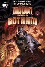 Watch Batman: The Doom That Came to Gotham Tvmuse