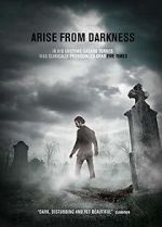 Watch Arise from Darkness Tvmuse
