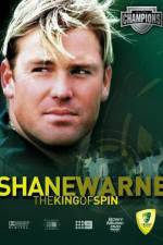 Watch Shane Warne The King of Spin Tvmuse