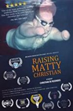 Watch Raising Matty Christian Tvmuse