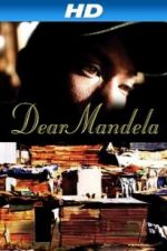 Watch Dear Mandela Tvmuse