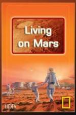 Watch National Geographic: Living on Mars Tvmuse