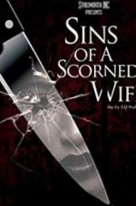 Watch Sins of a Scorned Wife Tvmuse