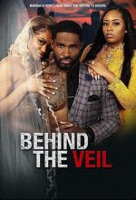Watch Behind the Veil Tvmuse