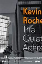 Watch Kevin Roche: The Quiet Architect Tvmuse