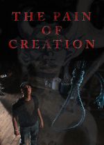 Watch The Pain of Creation (Short 2011) Tvmuse