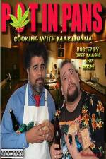 Watch Pot In Pans: Cooking with Marijuana Tvmuse