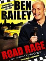 Watch Ben Bailey: Road Rage (TV Special 2011) Tvmuse