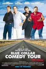 Watch Blue Collar Comedy Tour The Movie Tvmuse