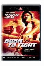 Watch Born to Fight Tvmuse