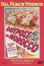 Watch Outpost in Morocco Tvmuse