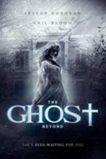 Watch The Ghost Beyond Tvmuse